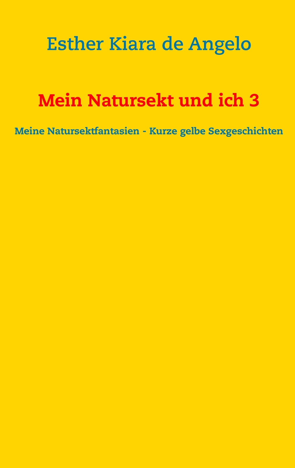 Mein Natursekt Und Ich 3 (buch)