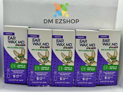 LOT OF 5 EOSERA Ear Wax MD For Kids 15 Minute Cleaning 5 vials 1.5mL Each Box FS