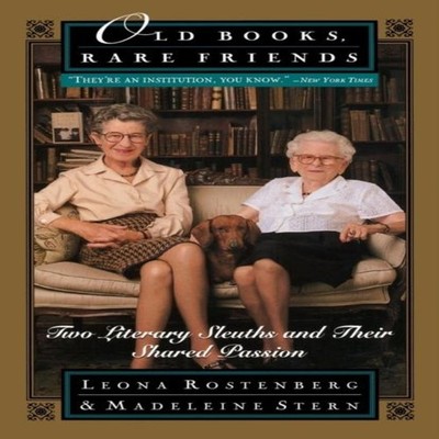 Old Books Rare Friends Two Literary Sleuths and Their Shared Pass
