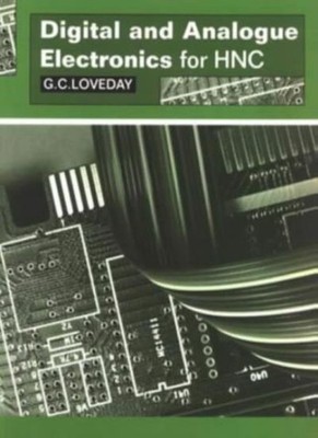 Digital and Analogue Electronics for Higher Certificate,George L