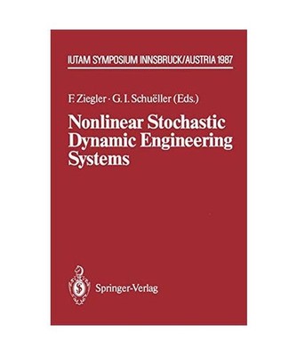 Nonlinear Stochastic Dynamic Engineering Systems: IUTAM Symposium Innsbruck/Igls
