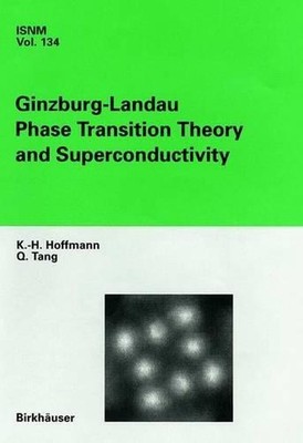 Ginzburg-Landau Phase Transition Theory and Superconductivity by K.-H. Hoffmann