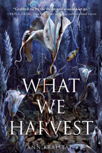 Thumbnail - What We Harvest By Fraistat, Ann