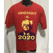 Bernie Sanders Hindsight Is 2020 Campaign T Shirt Bayside Made In USA Large