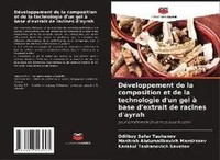DéVeloppement De La Composition Et De La Technologie D'un Gel à Base...