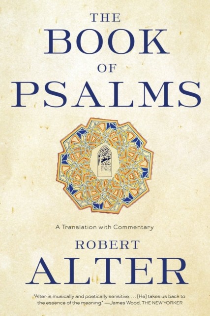 The Book of Psalms by Robert  Alter (Paperback Book)