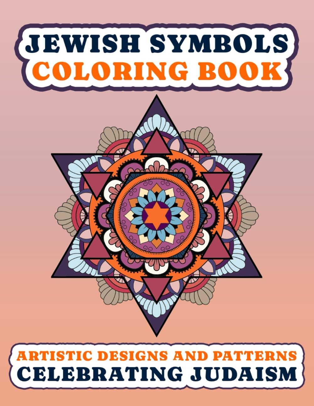 Jewish Symbols Coloring Book: Artistic Designs and Patterns Celebrating Judaism