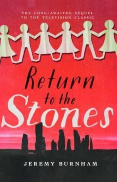 Return to the Stones by Jeremy Burnham (Paperback Book)
