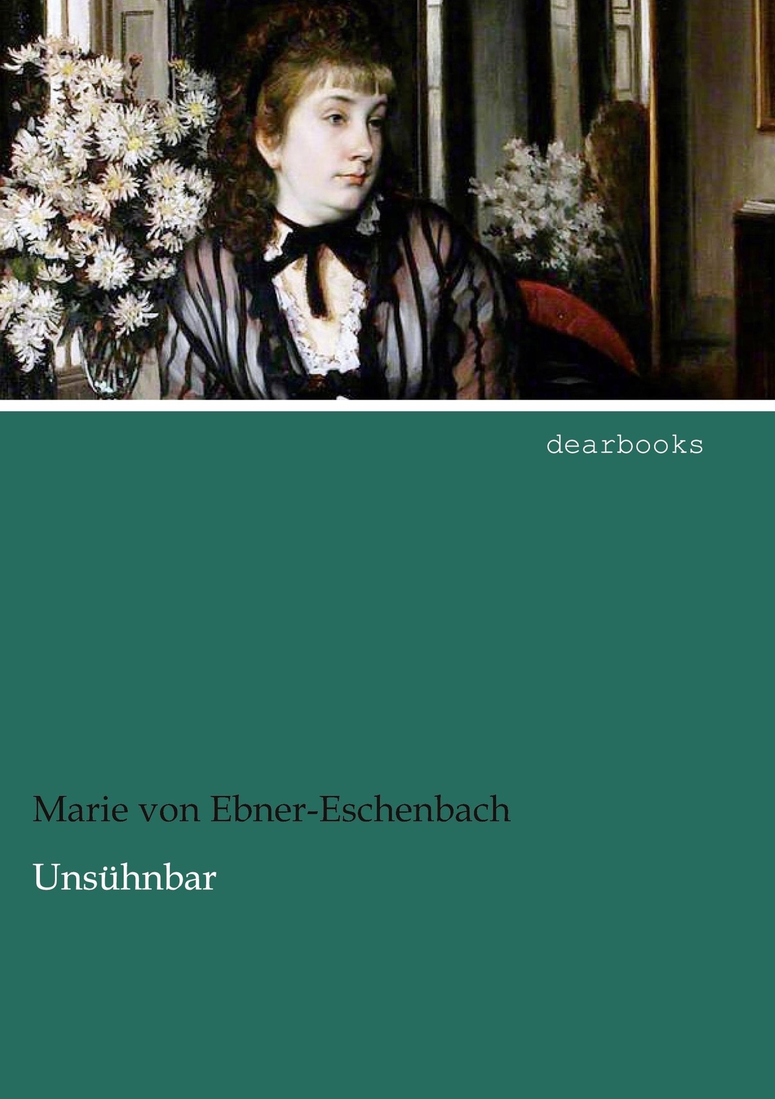 Thumbnail - Marie Von Ebner-eschenbach | Unsühnbar | Taschenbuch | Deutsch (2021)