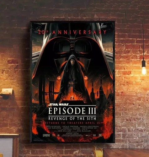 Star Wars 2025 Marks The 20th Anniversary Episode Iii Revenge Of The Sith Poster - Picture 2 of 7