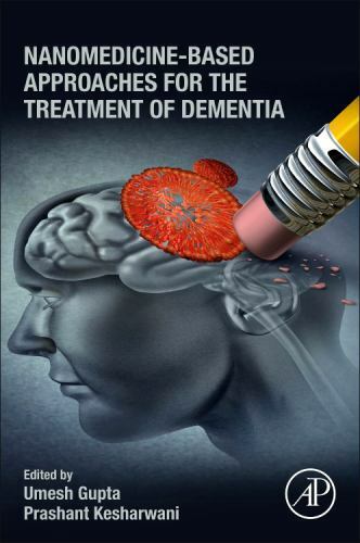 Nanomedicine-Based Approaches for the Treatment of Dementia by Prashant ...