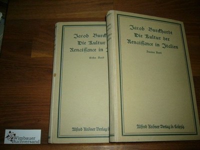Die Kultur der Renaissance in Italien - 2 Bände Burckhardt, Jacob und Ludwig Gei