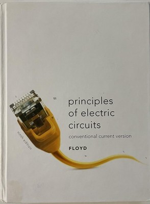 Principles of Electric Circuits: Conventional Current Version (9th Edition)