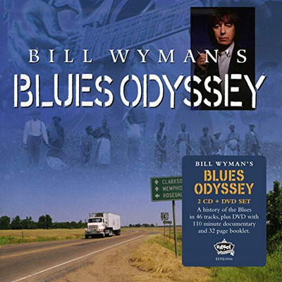 Bill Wyman's Blues Odyssey / Various [2CD / 1DVD] by Various Artists