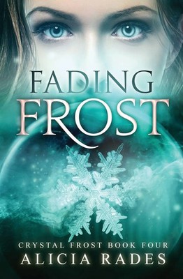 Alicia Rades | Fading Frost | Taschenbuch | Englisch (2016) | EAN 9781960731333