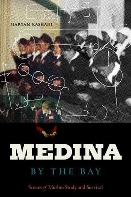 Maryam Kashani Medina by the Bay (Paperback) (UK IMPORT)