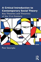 A Critical Introduction To Contemporary Social Theory | Piotr Sztompka | Buch