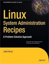 Linux System Administration Recipes: A Problem-Solution Approach Paperback or S