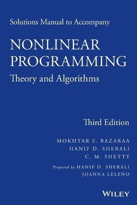Solutions Manual to accompany Nonlinear Programming by Mokhta... - 9781118762370
