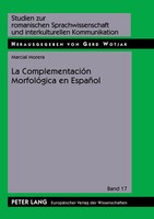 Marcial Morera | La ComplementacióN MorfolóGica En EspañOl | Taschenbuch (2004)