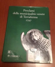 Proclami delle municipalità venete di Terraferma 1797 veneto Venezia Padova