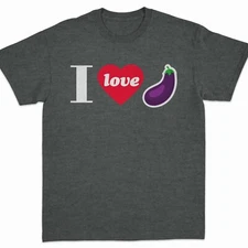 I Love Eggplant T-shirt (dick, heart, gay, LGBTQ, emoji)