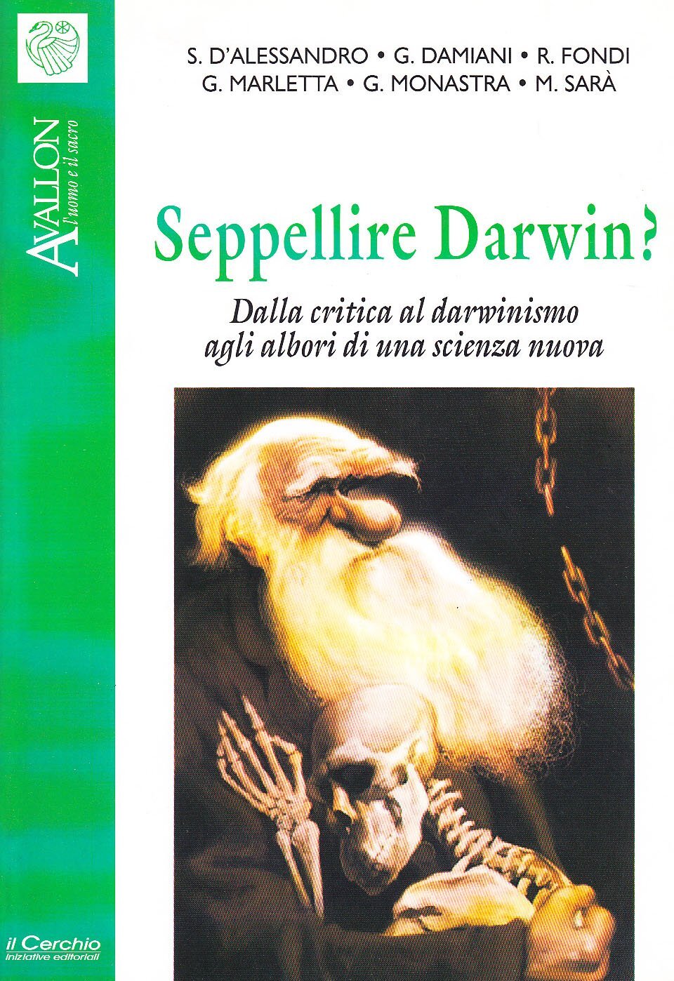 9788884741332 Seppellire Darwin? Dalla critica al darwinismo agl...scienza nuova
