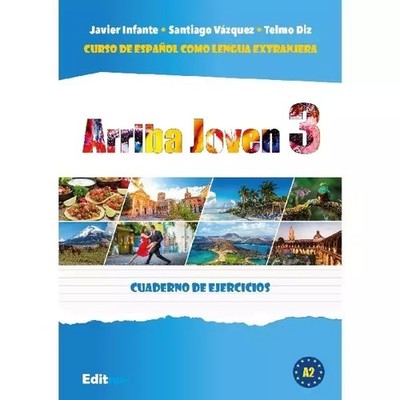 Arriba Joven 3. Ćwiczenia A2.2 - Editnos