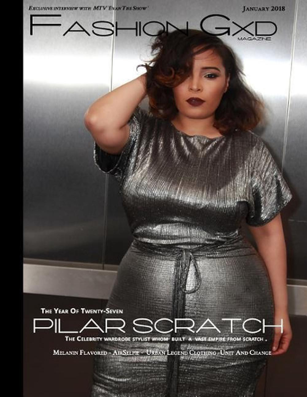 Fashion Gxd Magazine: Celebrity Wardrobe Stylist Pilar Scratch by Pilar Scratch