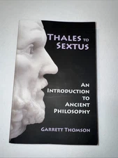 Thales to Sextus: An Introduction - Paperback, by Garrett Thomson - VERYGOOD+