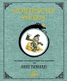 Nordische Wesen: Gesammelt, Niedergeschrieben und Illust... | Buch | Zustand gut
