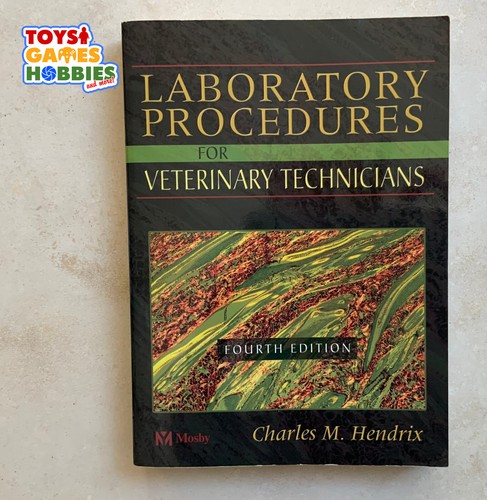 Laboratory Procedures for Veteriary Technicians 4th Edition Hendrix Book - Imagen 1 de 2