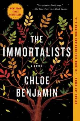 The Immortalists - Paperback By Benjamin, Chloe - GOOD