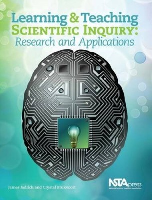 Learning and Teaching Scientific Inquiry: Research and Applicati - VERY GOOD