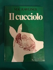 DER WELPE - M.K. Rawlings - Bompiani - 1983