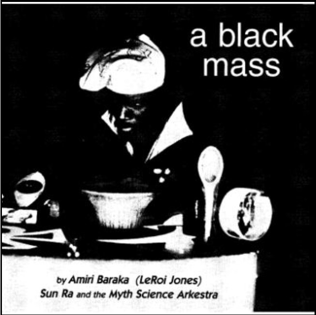 Sun Ra and His Myth Science Arkestra A Black Mass (CD) Album