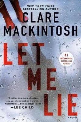 Clare Mackintosh Let Me Lie (Taschenbuch) (US IMPORT)