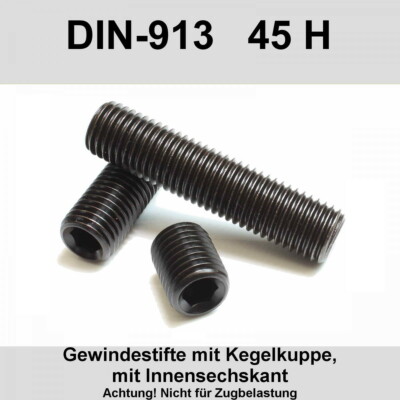 M10x DIN 913 45H Gewindestifte Kegelkuppe Innensechskant Madenschrauben ISO 4026