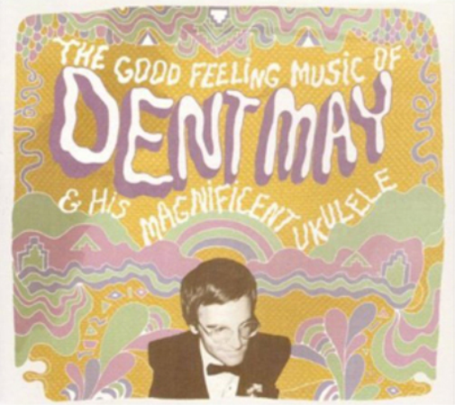 Dent May and His Magnific The Good Feeling Music of Dent May & His Magnific (CD)