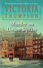 Murder on Union Square (A Gaslight Mystery)