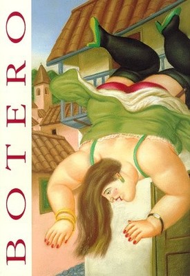 BOTERO By Fernando Botero - Hardcover **Mint Condition**