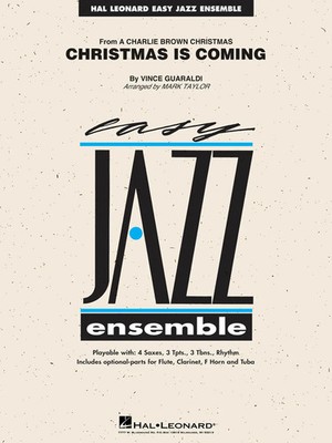 Christmas Is Coming | Vince Garualdi | Easy Jazz Ensemble Series | Hal Leonard