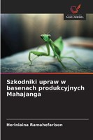 Heriniaina Ramahefarison | Szkodniki Upraw W Basenach Produkcyjnych Mahajanga