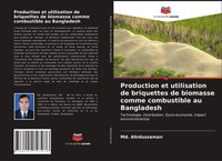 Md. Ahiduzzaman | Production Et Utilisation De Briquettes De Biomasse Comme...