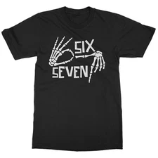 Six Seven 6 7 Meme - Skeleton Hands Sign Gen Alpha Unisex T-Shirt