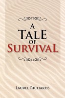 Laurel Richards | A Tale Of Survival | Taschenbuch | Englisch (2012) | Xlibris