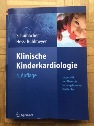 Klinische Kinderkardiologie Schumacher Hess Springer Kinder Kardiologie Lehrbuch - Picture 1 of 6