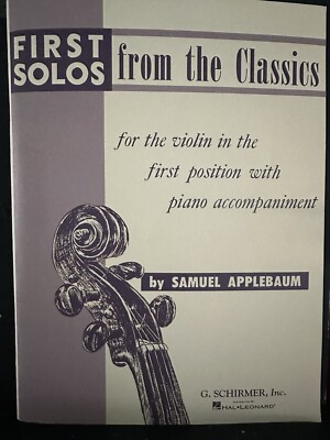 First Solos from the Classics - for the violin in the 1st position w/ piano acc.