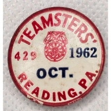October 1962 Teamsters' 429 Reading, PA Pinback Button