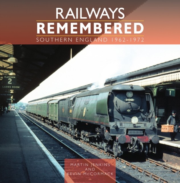 Railways Remembered Southern England 196